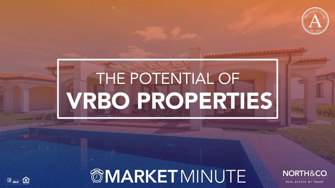 The Potential of VRBO Properties